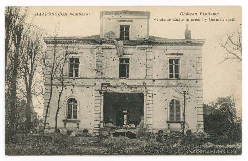 Hazebrouck bombardé - Château Vandame