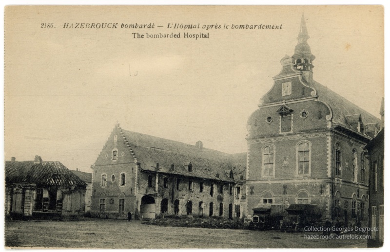 Hazebrouck bombardé - L'Hôpital après le bombardement