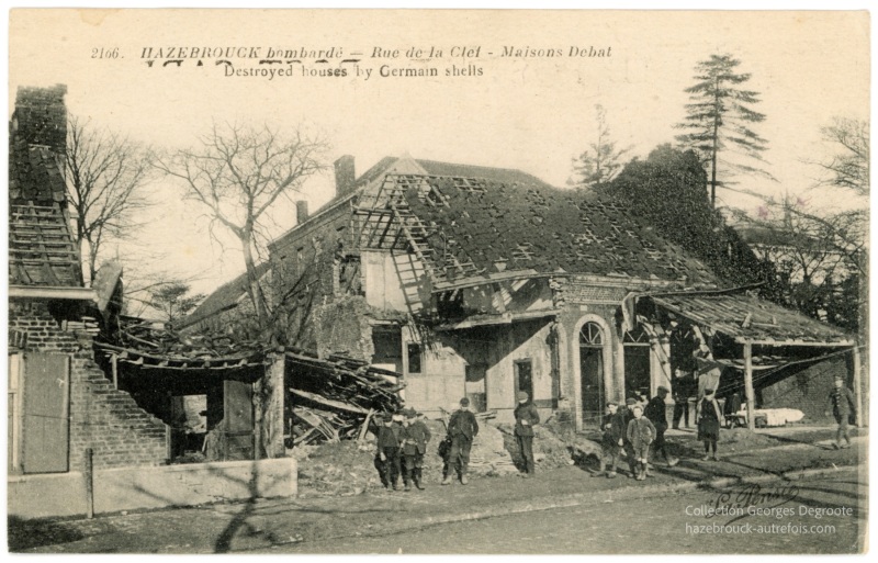 Hazebrouck bombardé - Rue de la Clef - Maison Debat