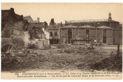 Hazebrouck après le Bombardement - Les Halles et les maisons bo
