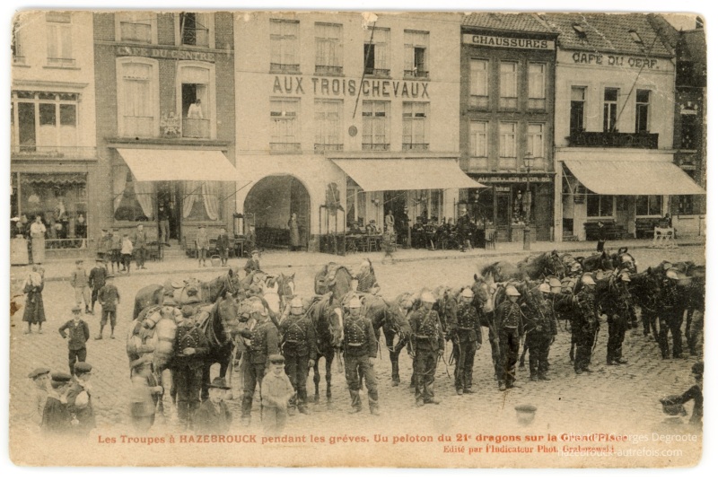 Les Troupes à Hazebrouck pendant les grèves